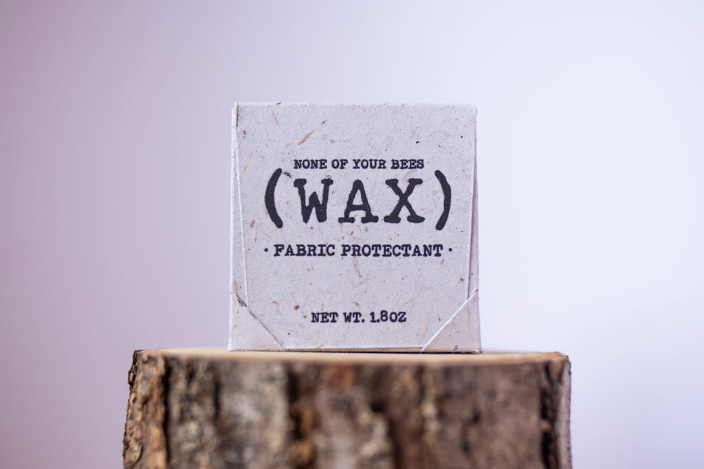 NONE OF YOUR BEES(WAX): Vegan Fabric Protectant