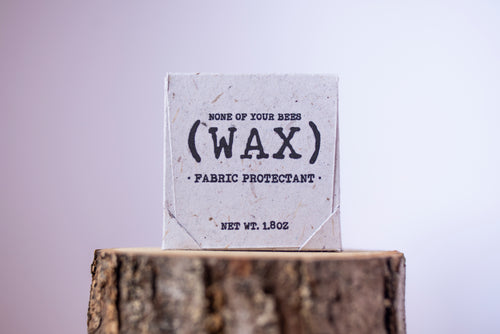NONE OF YOUR BEES(WAX): Vegan Fabric Protectant